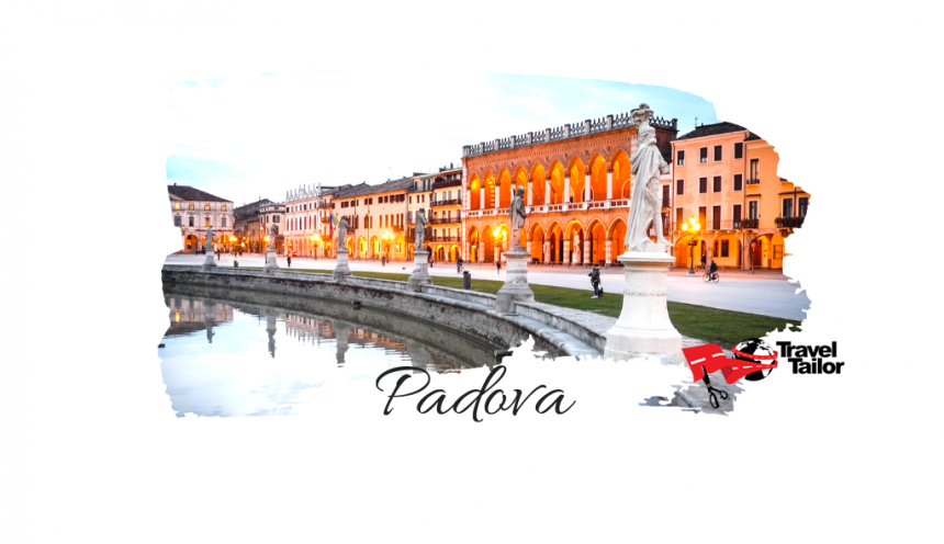 Top 7 obiective turistice Padova