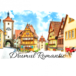 Romantische Strasse – Drumul Romantic de 372 km din Germania