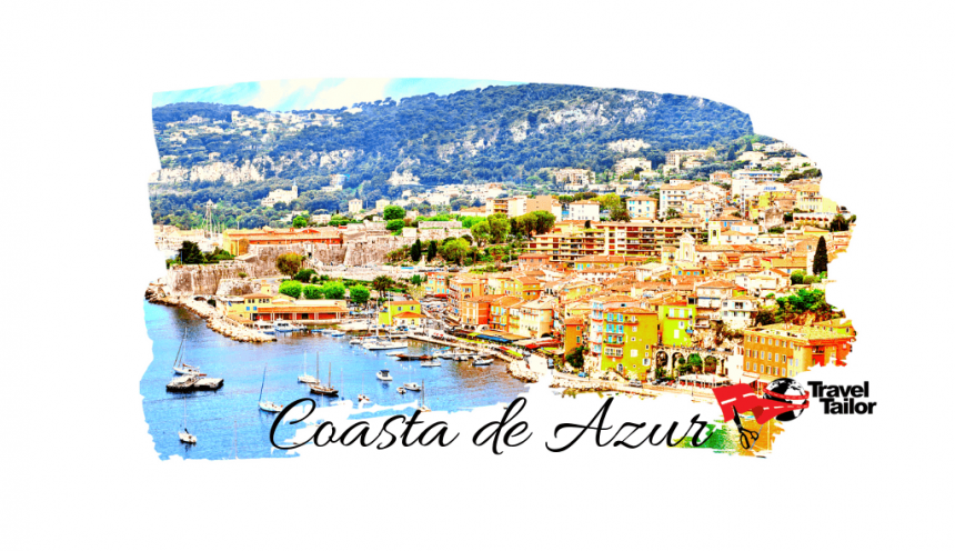 Top 7 destinatii intr-un sejur pe Coasta de Azur – obiective si atractii turistice