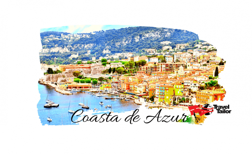 Top 7 destinatii intr-un sejur pe Coasta de Azur – obiective si atractii turistice