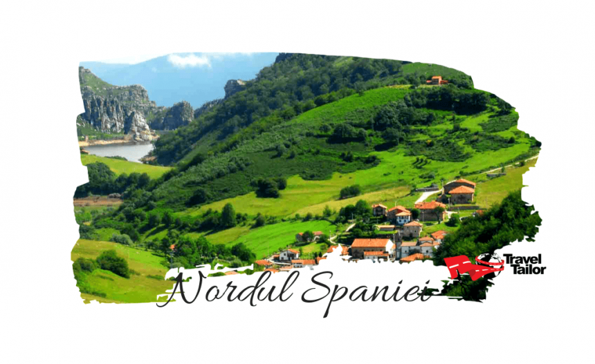 Nordul Spaniei si atractiile turistice