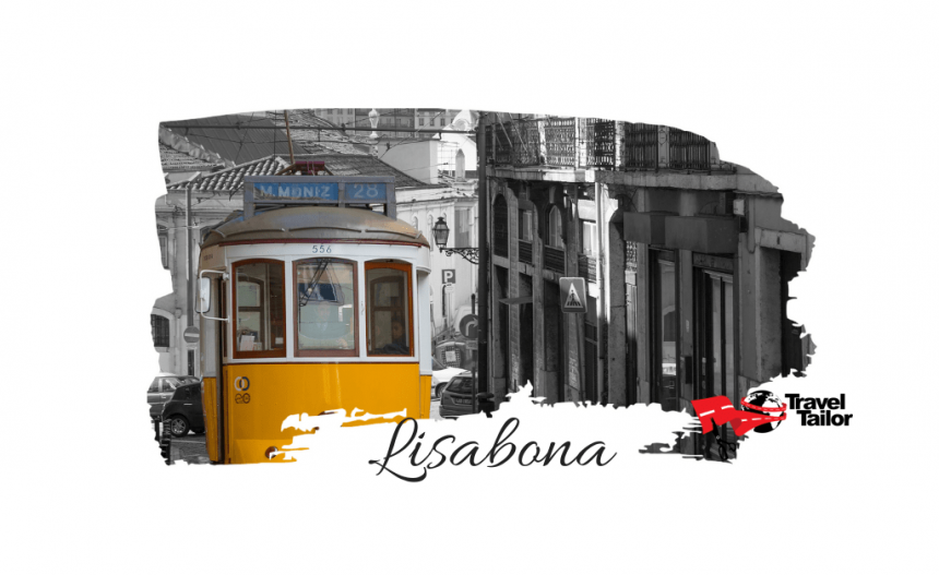 Top obiective turistice Lisabona – ce puteti vizita in capitala Portugaliei, cartier cu cartier