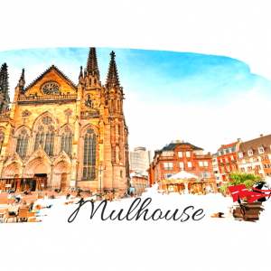 7 obiective turistice Mulhouse – al doilea oras ca marime din Alsacia