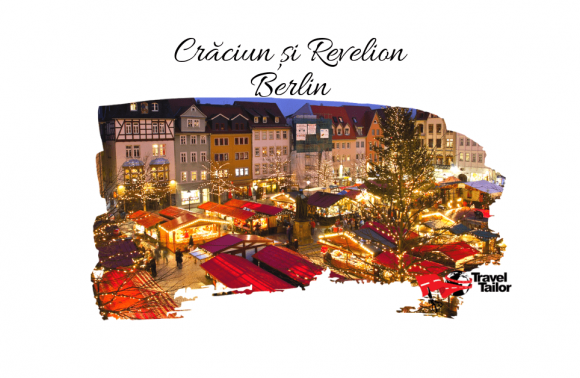 Craciun si Revelion BERLIN 2023 – 2024