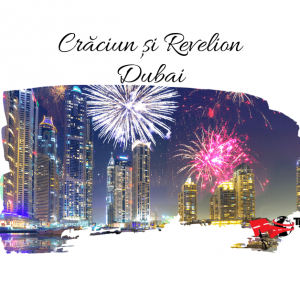 Craciun si Revelion Dubai 2021 – 2022