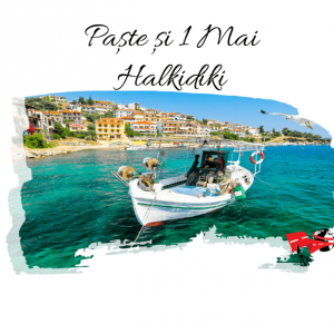 EARLY BOOKING: PASTE si 1 MAI 2024 in HALKIDIKI