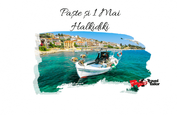 EARLY BOOKING: PASTE si 1 MAI 2024 in HALKIDIKI